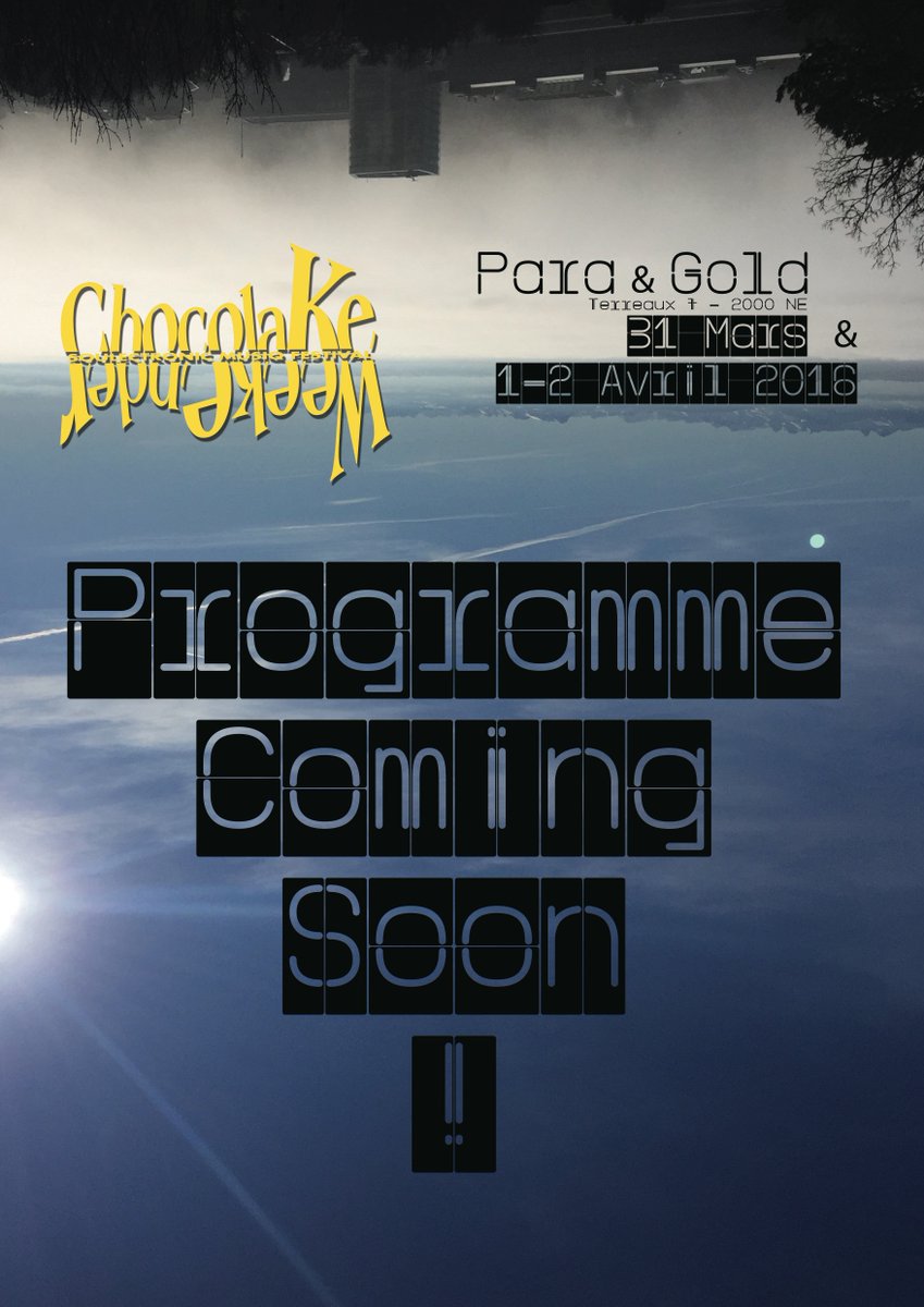 KeChocola's tweet photo. ChocolaKe Weekender 2016 !!
Program coming soon ... Neuchatel - Switzerland !! https://t.co/wDHAdYR7uN