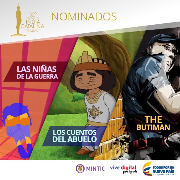 IndustriaDigCol's tweet photo. . @abuelokatamaku @TheBUTIMAN y #LasNiñasDeLaGuerra producciones nominadas a los #IndiaCatalina2016 @Ministerio_TIC https://t.co/HAZl0bsxvz