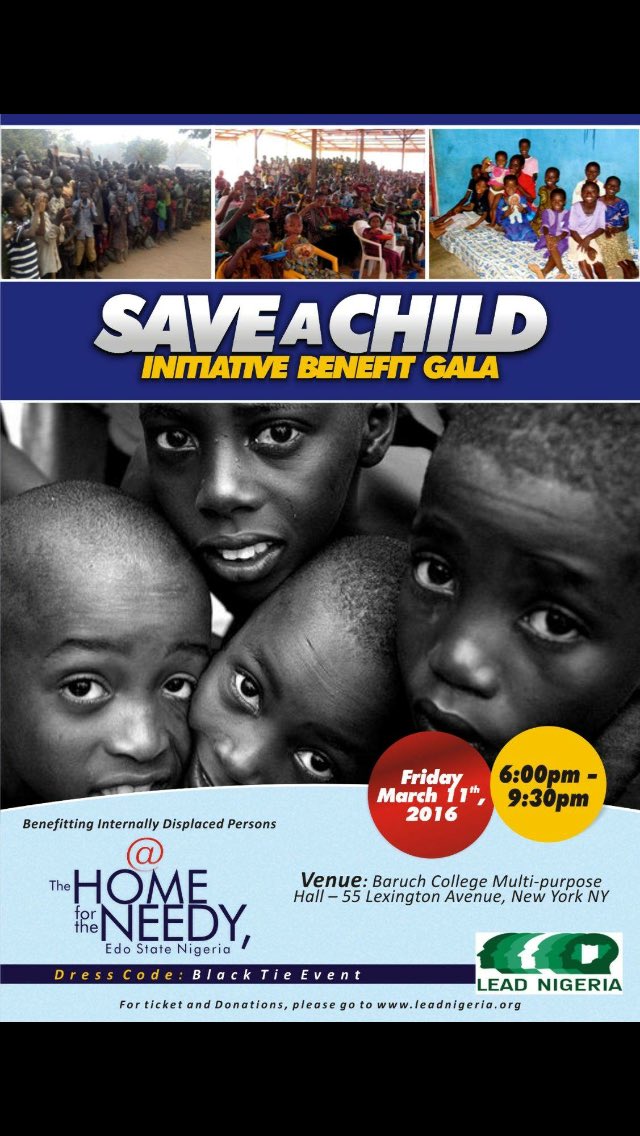 LEADNigeria's tweet photo. Join Us on March 11th for the "Save A Child Initiative Benefit Gala" in New York. #Saci #Globalpartnershipweek https://t.co/Lq0ZIK9tWt