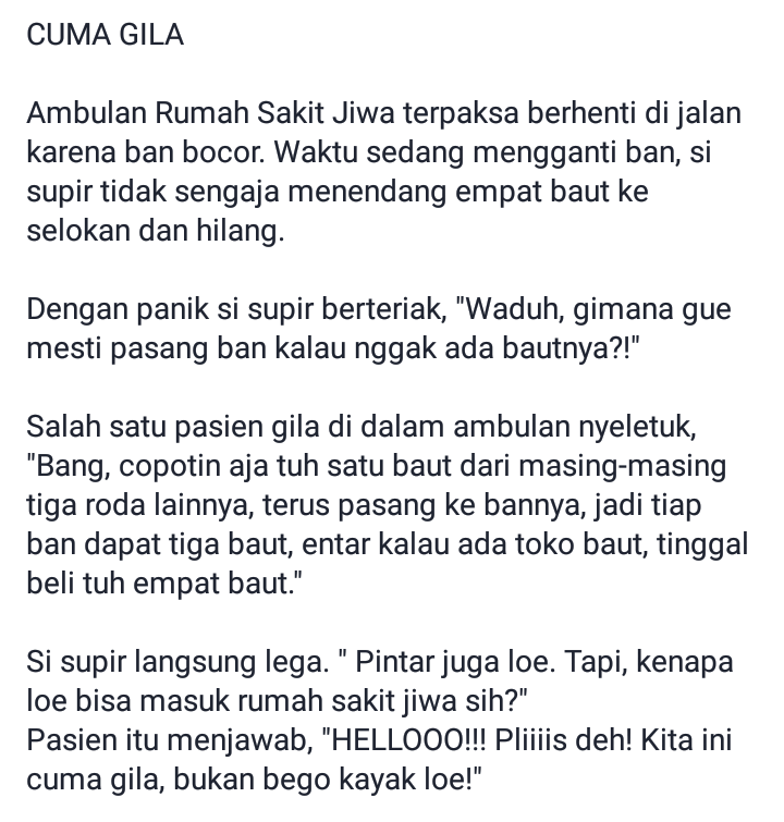 Terkadang orang yg sok pintar itu kelihatan bego di mata orang gila..!!!