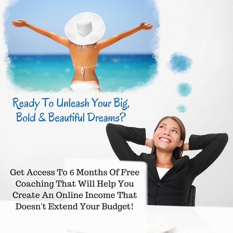 Unleash your big, bold &amp; beautiful dreams -  Get 6 month coaching for free bit.ly/20Y279n