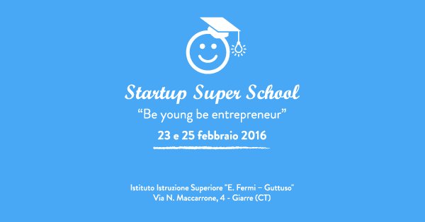 StartupSSchool's tweet photo. Pronti? Il 23 e 25/02 saremo presso l'IIS E.Fermi-Guttuso con la prof.ssa @Tina_Cusimano Organizer #Startup #SSchool https://t.co/keNTl7fDEl