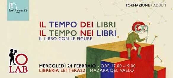 Un incontro sui libri illustrati e il tempo narrato e vissuto nella lettura <a href="/LiBeR_Rivista/">LiBeR</a> <a href="/leggereinsieme/">Leggereinsiemeancora</a>