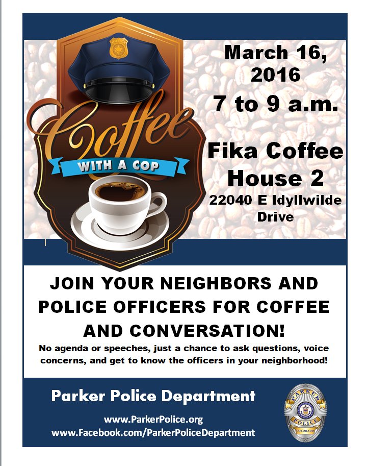 ParkerPolice's tweet photo. @CoffeewithaCop 3/16, 7-9 am @FikaCoffeeHouse 2 in Idyllwilde. @dcsdk12 students stop in en route to @LegendTitans https://t.co/UhqSKXc4hl