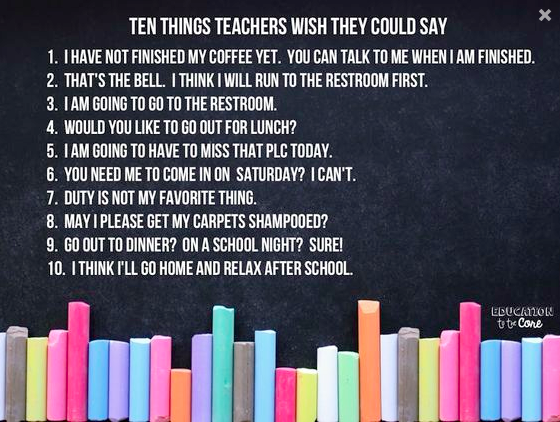 WeAreTeachers's tweet photo. 10 Things Teachers Wish They Could Say #TeacherLife https://t.co/9tGKqXGvF6