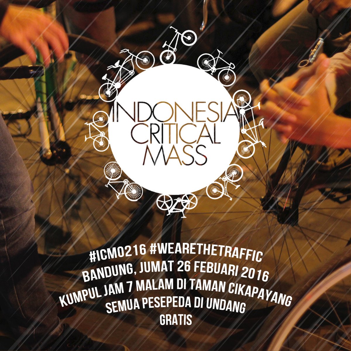 Semua pesepeda diundang ! Gratis ! #ICM0216 #WeAreTheTraffic