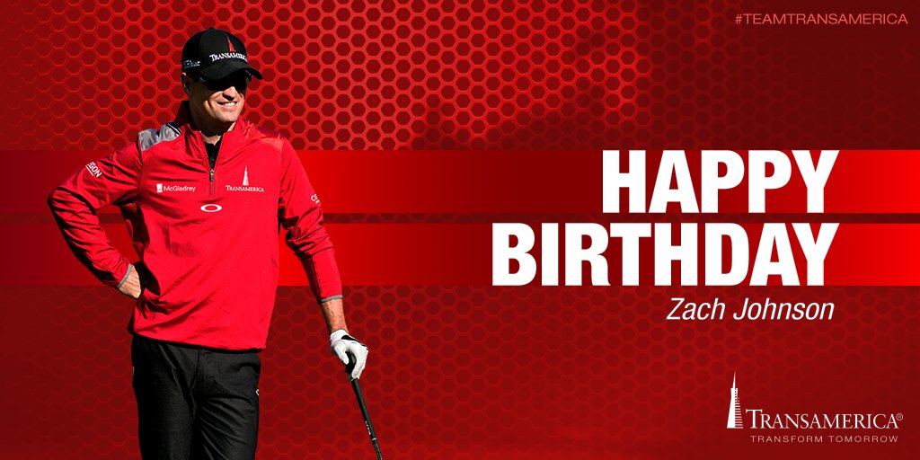 Transamerica's tweet photo. Happy birthday to #TeamTransamerica's @ZachJohnsonPGA. https://t.co/unN4uw9sUb
