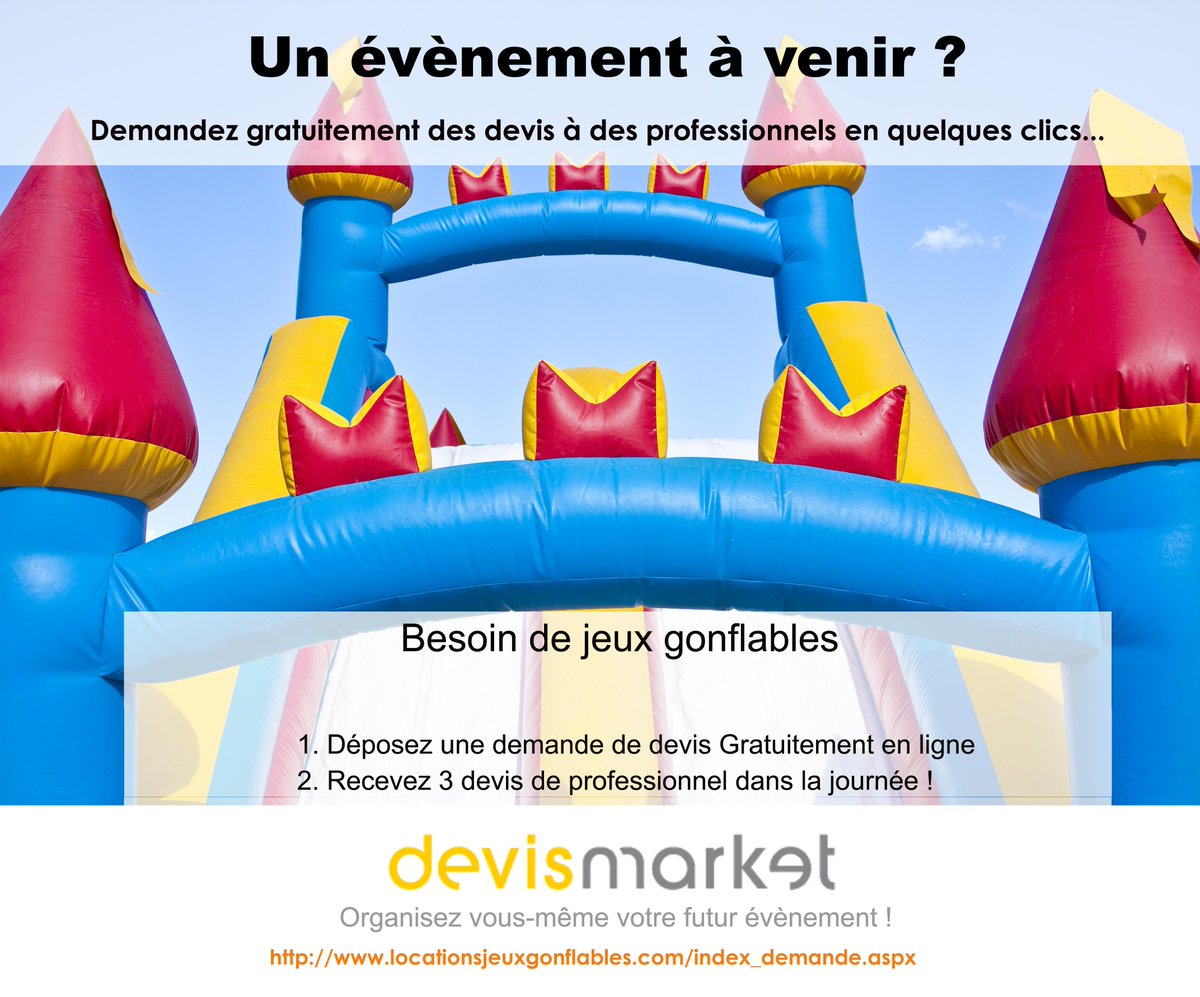 DevisMarket's tweet image. Besoin de jeux gonflables ?
locationsjeuxgonflables.com/index_demande.…