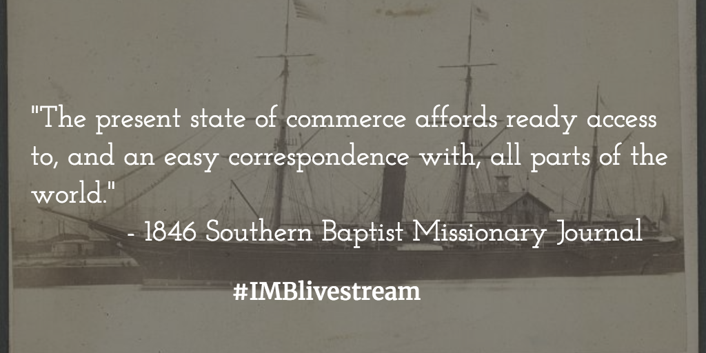 IMB_SBC's tweet photo. Even in 1846, the world was small. Join the #IMBlivestream missionary appointment service. https://t.co/wJXYpblTfI https://t.co/LlcUCopzK8