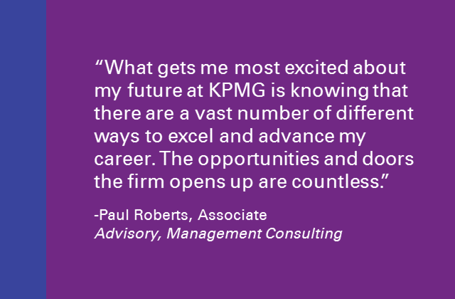 KPMGThrive's tweet photo. #WhyKPMG? #ManagementConsulting assoc Paul Roberts talks about future & #CareerAdvancement https://t.co/wyJ1AEhOC7 https://t.co/Y72ROkQPxj