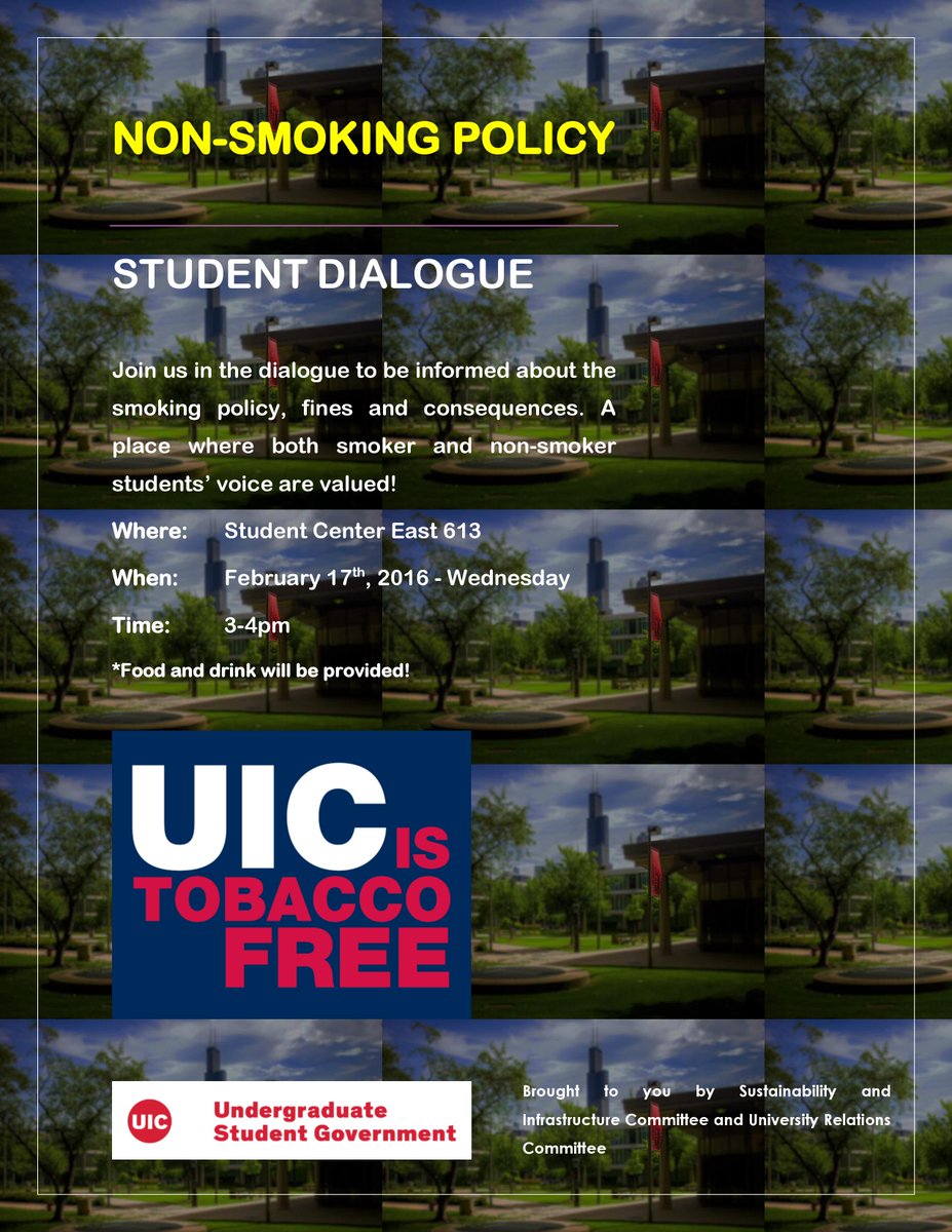 uicusg's tweet photo. Today the non-smoking dialogue will be held in SCE 613 from 3-4 P.M.! Food and drinks will be provided! #UICUSG https://t.co/VrZVH1ynXp