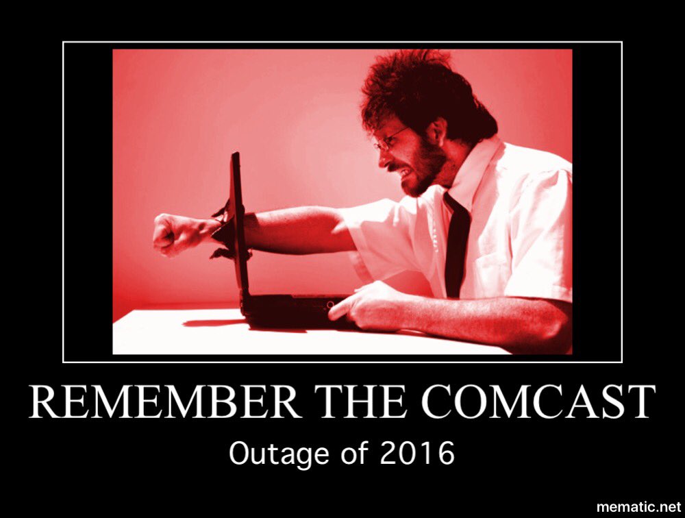 #comcastoutage