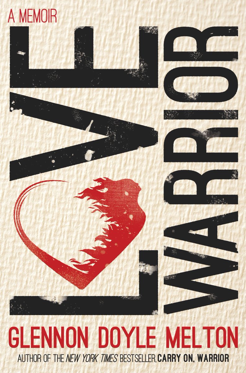 Flatironbooks's tweet photo. #CoverReveal for @Momastery's new book LOVE WARRIOR! Now available for preorder! Learn more: https://t.co/ACrNcbH5ws https://t.co/2aKehO3ytW