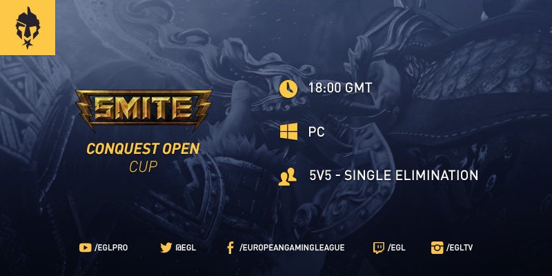 EGL_Europe's tweet photo. Registrations for today's @SmiteGame (PC) Conquest Open Cup are now open - https://t.co/8pOB4tlJCx #EGLSmite https://t.co/95wQEY9onS