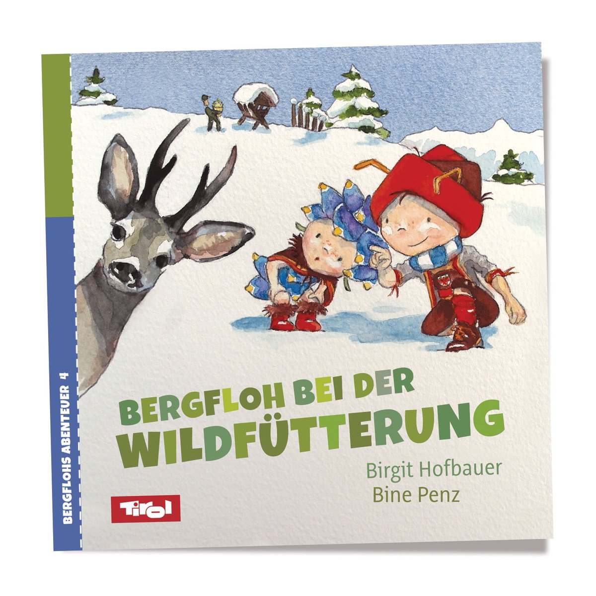 die ersten bergflohs abenteuer - im buchhandel, im tirol shop, im ibk shop, beim alpenverein etc und bei berenkamp