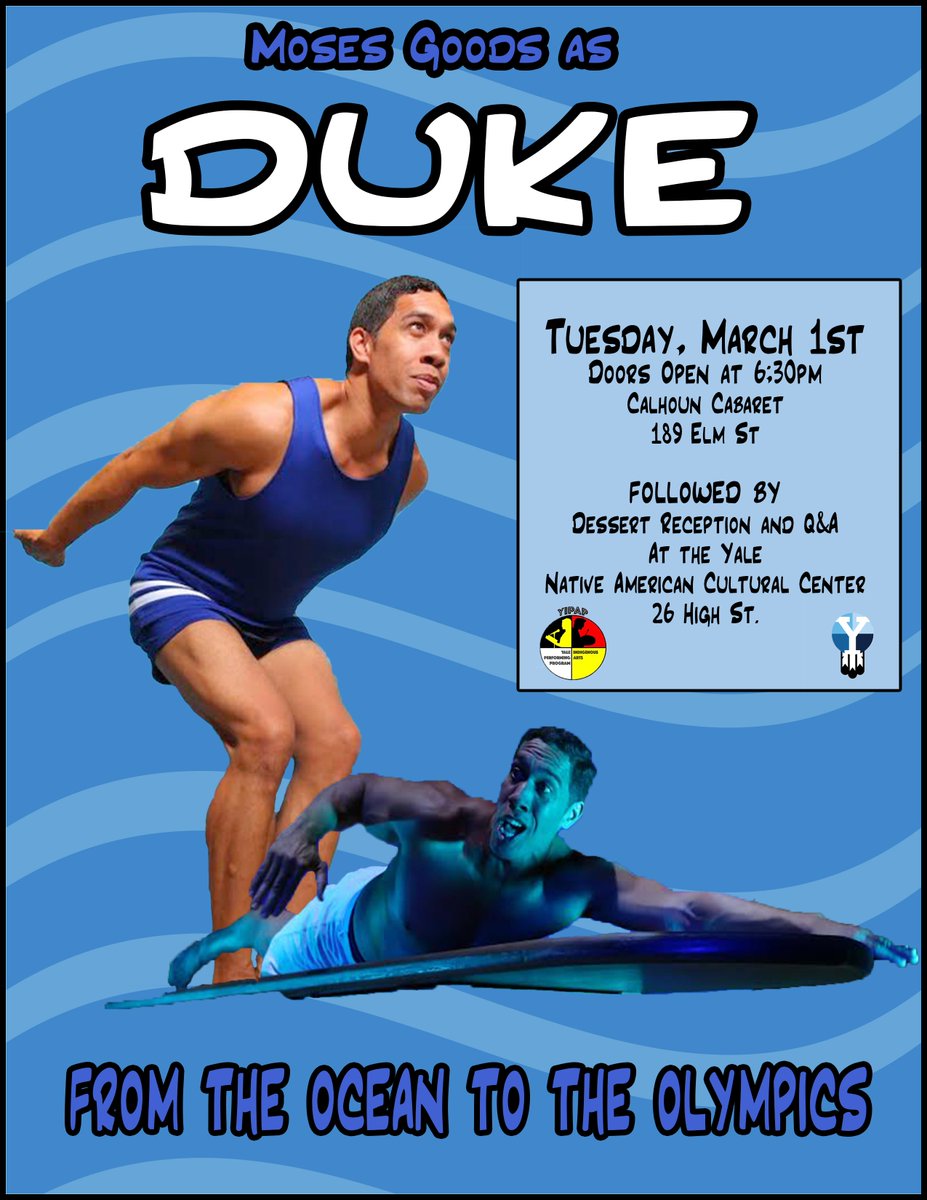 MKNAGLE's tweet image. #YIPAP is proud to present DUKE by Moses Goods on March 1 @Yale_NACC yipap.yale.edu/event/duke #InsteadOfRedface