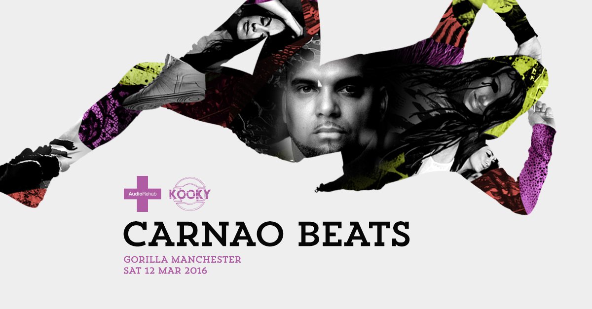 Catch Mr Carnao Beats at Kooky Presents: AudioRehab | 12th March | Gorilla MCR skiddle - skdl.it/1O2qFFd