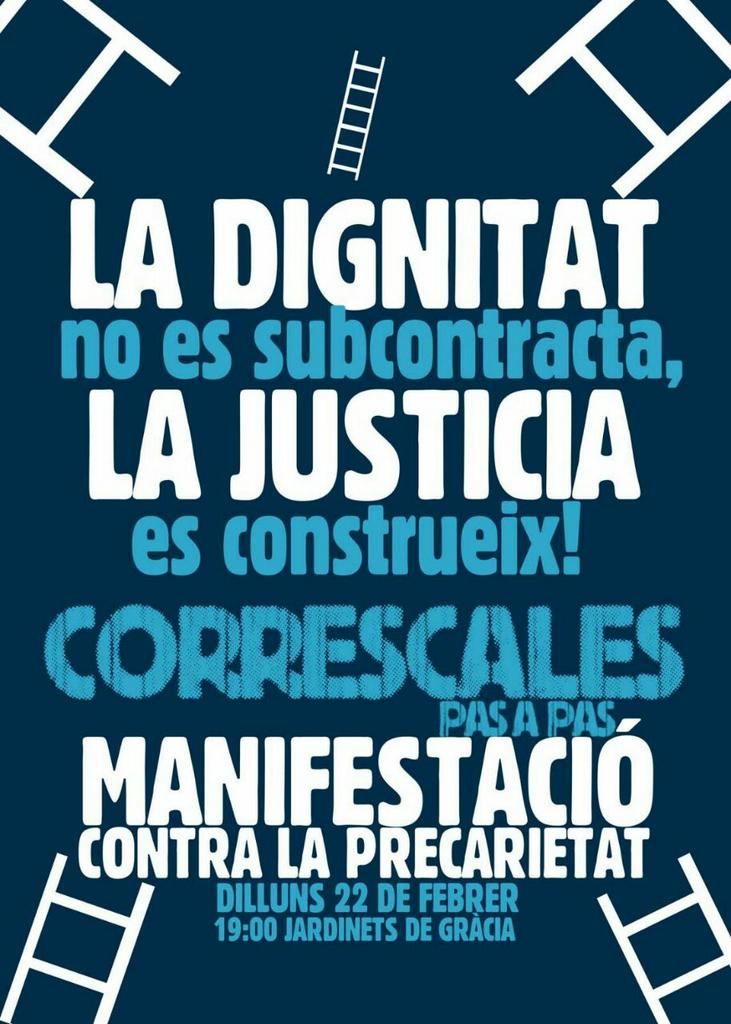 pconstituentBCN's tweet photo. La dignitat no es subcontracta, la justícia es construeix. #22F manifestació contra la precarietat. #Correscales. https://t.co/m7CE3qBU2l