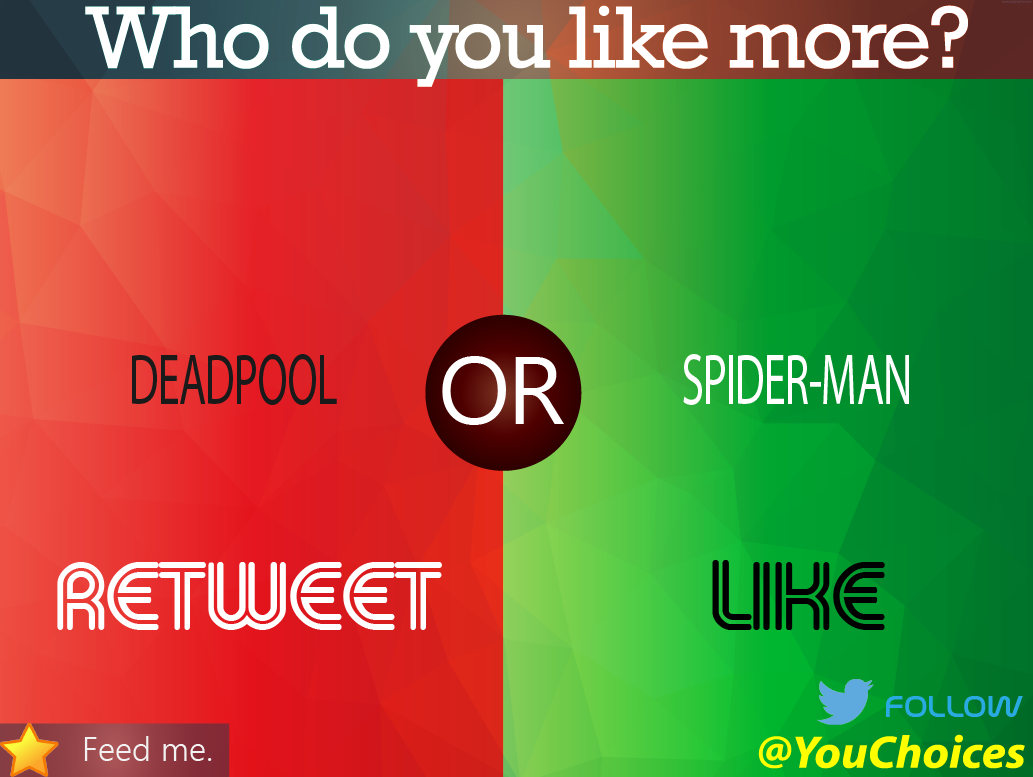 YouChoices's tweet image. Deadpool or Spider-Man?