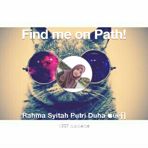 SyitahDuha's tweet photo. I've shared 1,337 memories with my friends on #Path - see them now at https://t.co/qBV5GkW7bH! #thepersonalnetwork https://t.co/QySyrNobLw