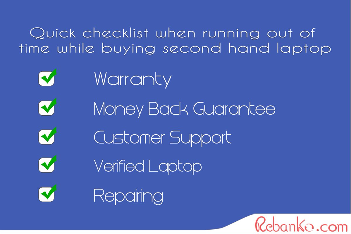 RebankoOfficial's tweet photo. Quick #checklist for buying a Second hand #laptop.
#SecondHandLaptop #Rebanko https://t.co/nbOhFf56pe