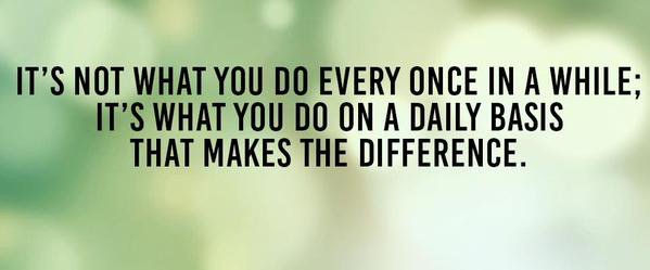 TheZigZiglar's tweet photo. It's not what you do every once in a while; it's what you do on a daily basis that makes the difference. https://t.co/LBSwRdsCFZ