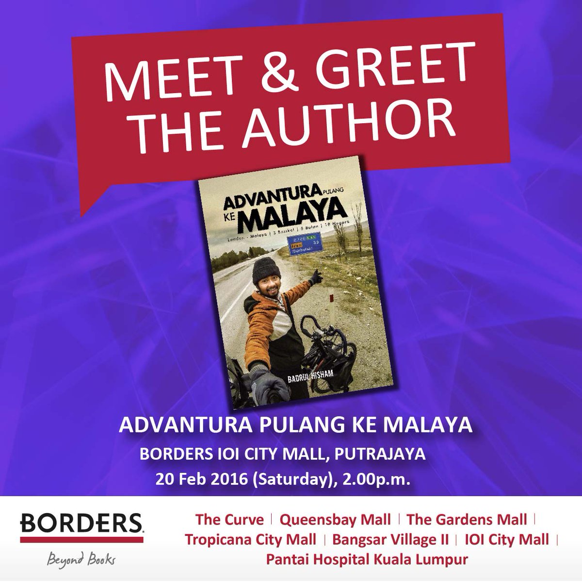 Borders_MY's tweet photo. Come and join us for a "Meet &amp; Greet session" with Badrul Hisham, author of " ADVANTURA PULANG KE MALAYA " https://t.co/qFEaQMOgYq