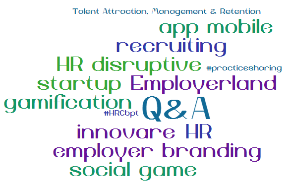 HRC_Community's tweet photo. #qanda @Employerland #mobile #gamification #recruiting #HRCbpt #practicesharing #HRCwordcloud https://t.co/Q8sdqCYkL4