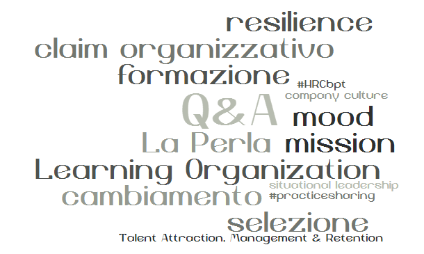 HRC_Community's tweet photo. #qanda @LaPerlaLingerie #organizzazione #cambiamento #cultura #HRCbpt #practicesharing #HRCwordcloud https://t.co/fb9i0tcM8X