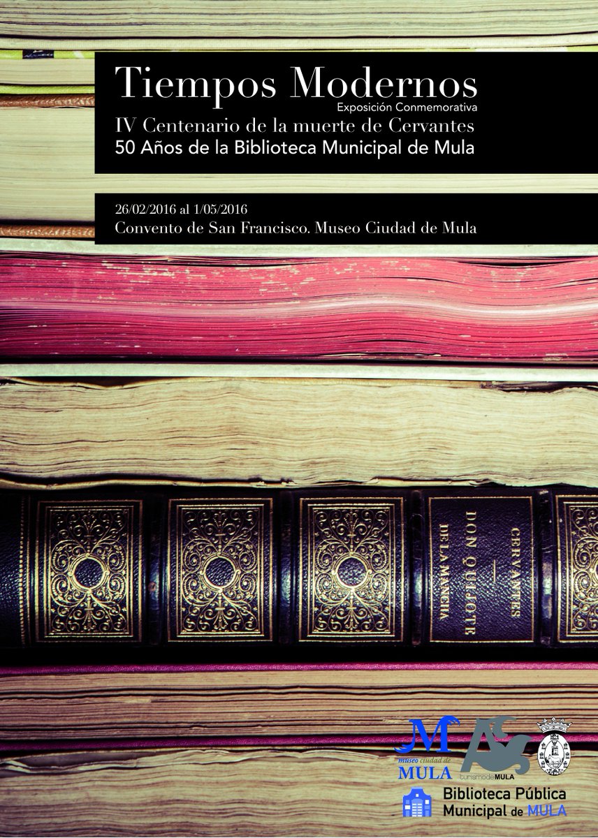 El  viernes 26 de febrero, a las 19'30 h.  Convento de San Francisco inauguración de la exposición Tiempos Modernos: