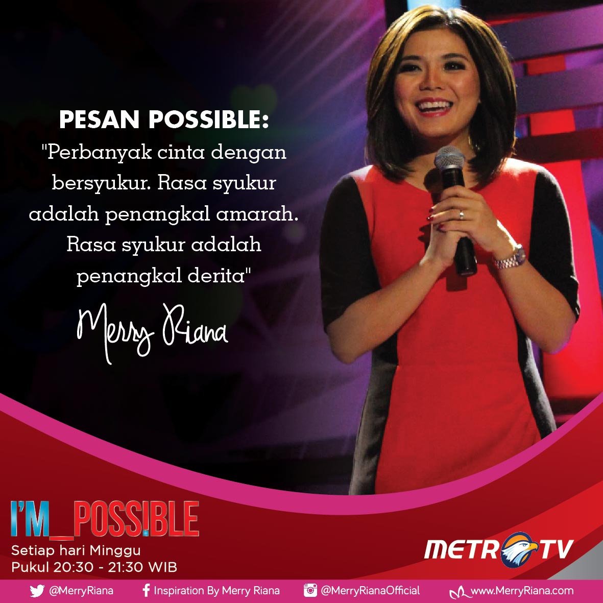 MerryRiana's tweet photo. Perbanyak cinta dgn bersyukur.
Saksikan I'M Possible di @metrotv Minggu pkl 20.30 https://t.co/MZ9qLG050H