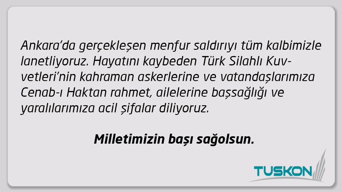 Tuskon's tweet photo. #Ankara'da gerçekleşen menfur saldırıyı tüm kalbimizle lanetliyoruz. https://t.co/DiJSq7lPA3