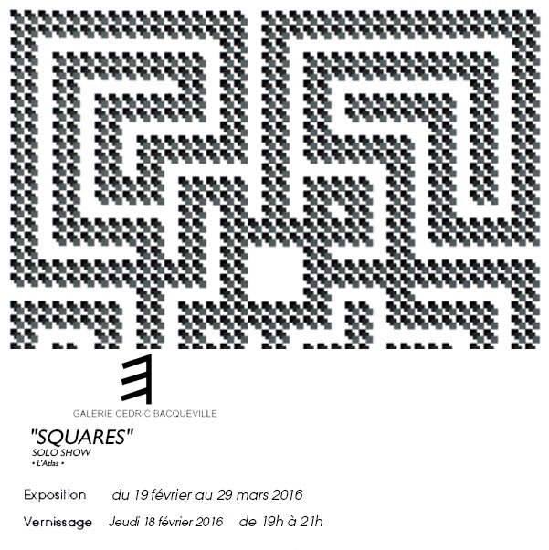Rendez vous ce soir à @GalerieCedricbacqueville à l'occasion de l'exposition " Squares " #Latlas #soloshow