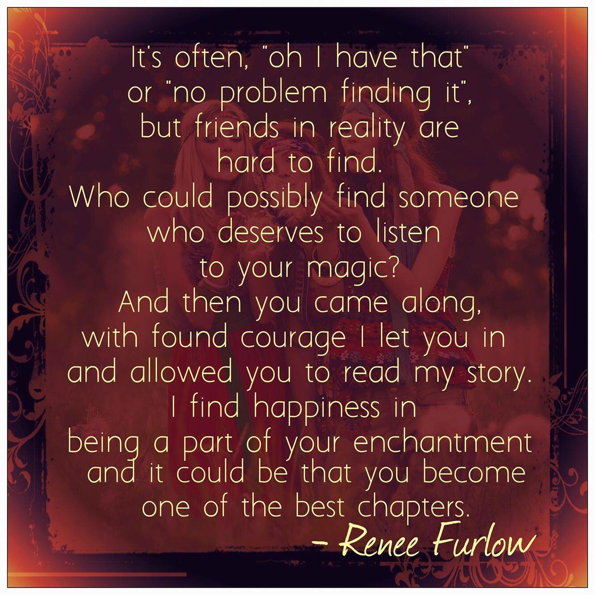 #love #friends #worthcatching #poetry for me from @ReneeLFurlow