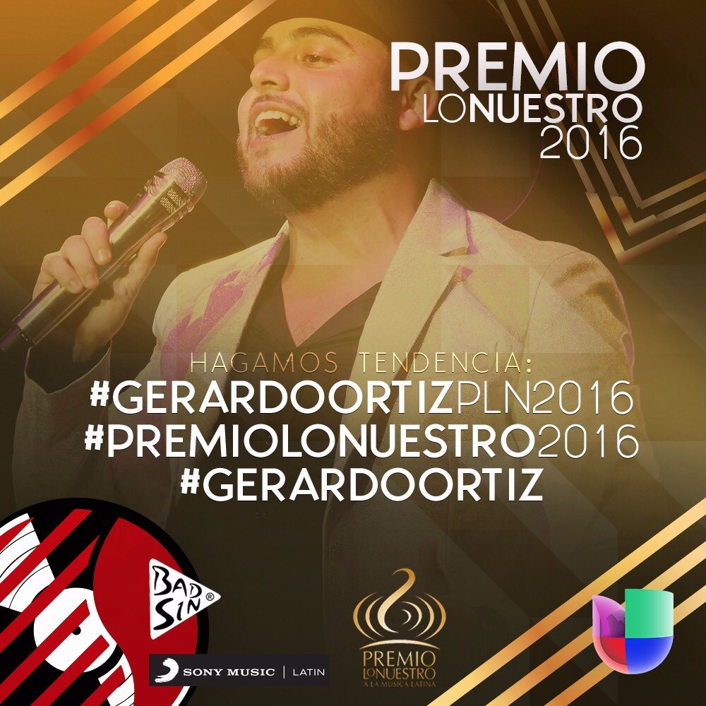 gerardoortiznet's tweet photo. Desde @UnivisionPremios Hagamos Tendencia #GerardoOrtizPLN2016 #PremioLoNuestro2016 #DelRecords #BadSin #SonyMusic https://t.co/972uLUHFjk