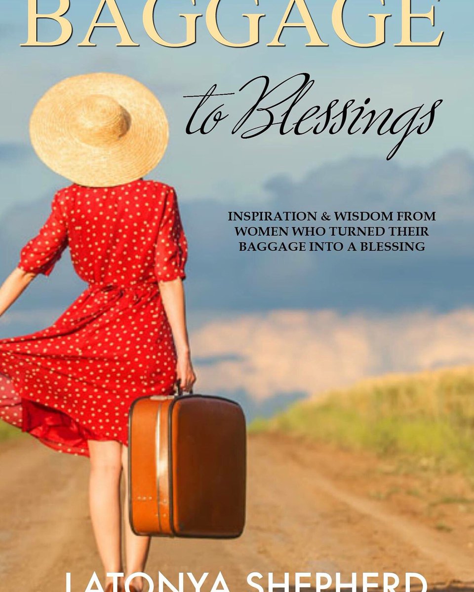 #baggagetoblessings #women #baggage #blessings #author #LifeCoach