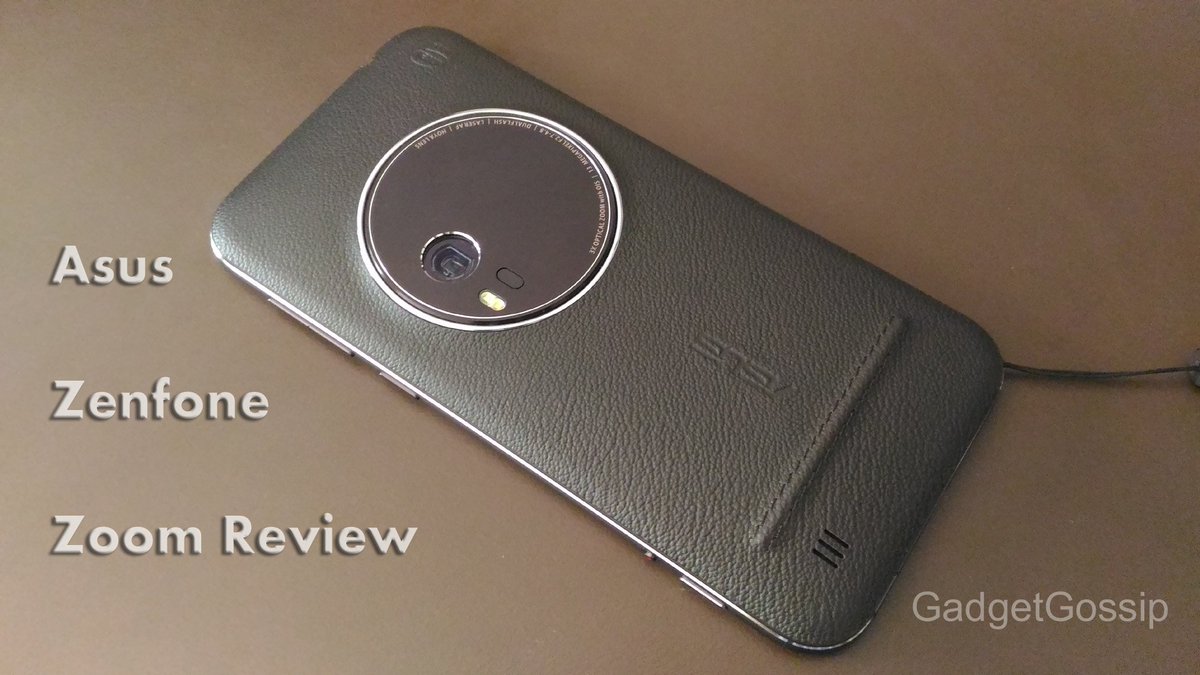 @ASUSIndia #Zenfone Zoom Review goo.gl/K41ctt