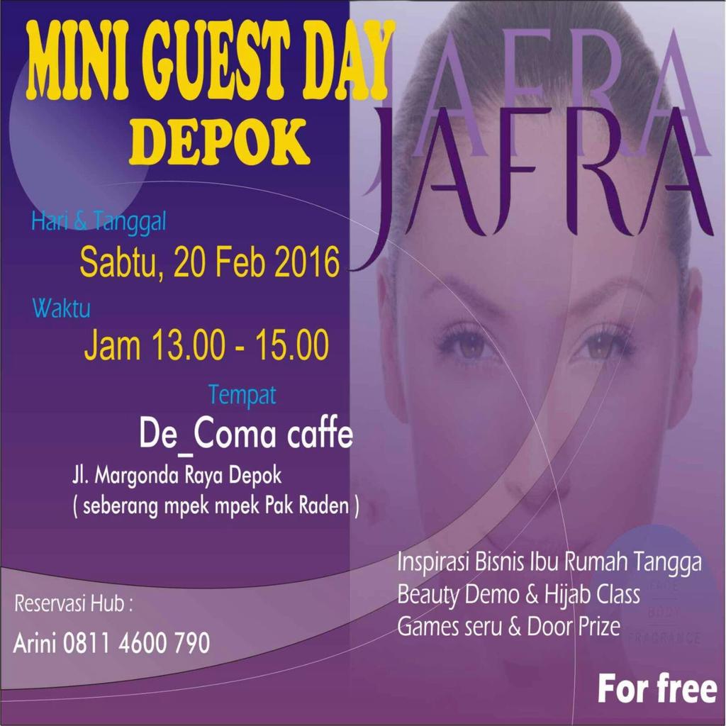 Hadiri JAFRA Mini Guest Day Depok, Daftar segera, Hub <a href="/ariniiputrii/">Arini Putri Sari</a> #deCoMaEvent cc @ZonaDepok <a href="/AreaMargonda/">Margonda Depok</a>