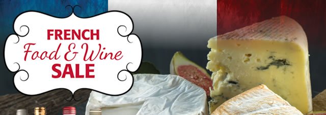 The French Food &amp; Wine Sale happening now. 

Pop in store now and check out our great offers.
