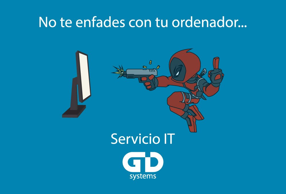 GDsystems_es's tweet photo. No seas como #Deadpool, no te enfades con tu ordenador.
#ServicioIT @GDsystems_es https://t.co/ghE5iWxr1q https://t.co/F0LIzoNcpZ
