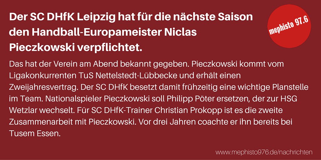 mephisto976's tweet photo. .@DHfK_Handball verpflichtet Europameister #Pieczkowski. Spielt ab nächster Saison in #leipzig. #handball https://t.co/fdePZdxNwH