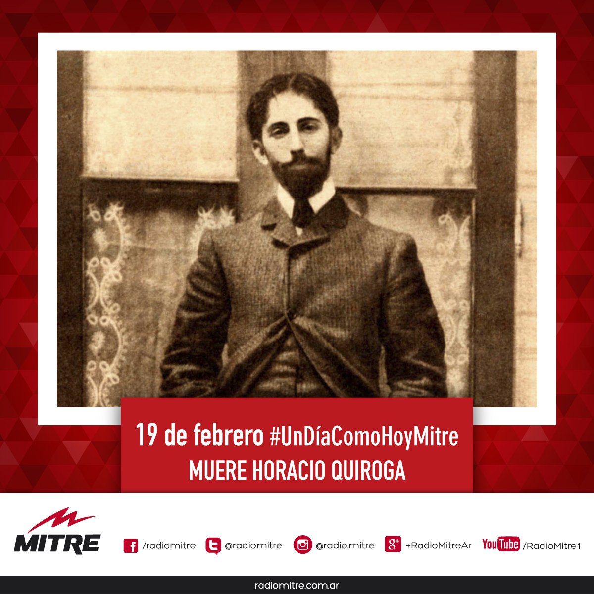 #UnDíaComoHoyMitre | Muere Horacio Quiroga