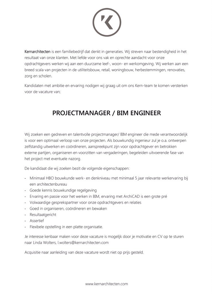 Welke PROJECTMANAGER / BIM ENGINEER komt ons team versterken? kernarchitecten.com #vacature #BIMx