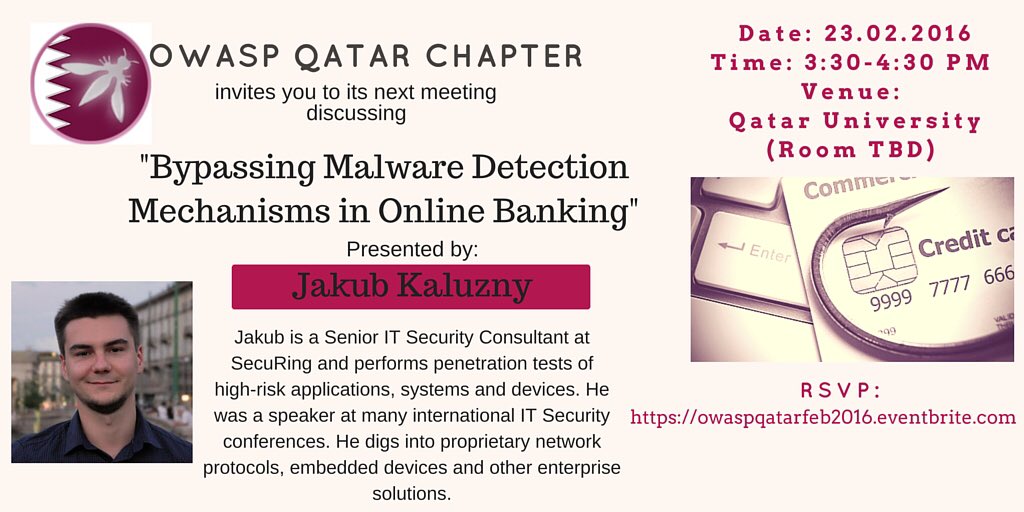OWASP_QA's tweet image. Join our next meeting on 23rd February. Our topic is:&quot;Bypassing Malware Detection in Online Banking&quot;by Jakub Kaluzny