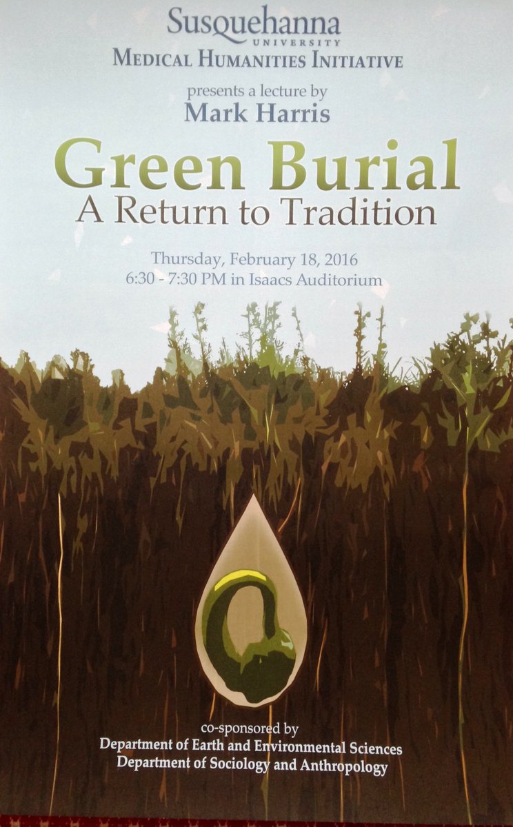 What's also cool about speaking on #greenburial: awesome posters! <a href="/SusquehannaU/">Susquehanna University</a> #naturalcemetery