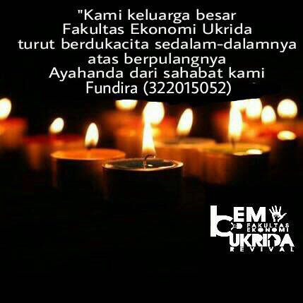 BEMFEUKRIDA's tweet photo. (Count) atas berpulangnya Ayahanda dari sahabat kami Fundira (322015052) Akuntansi malam"

BEM FE UKRIDA https://t.co/F1gYhhzqbE
