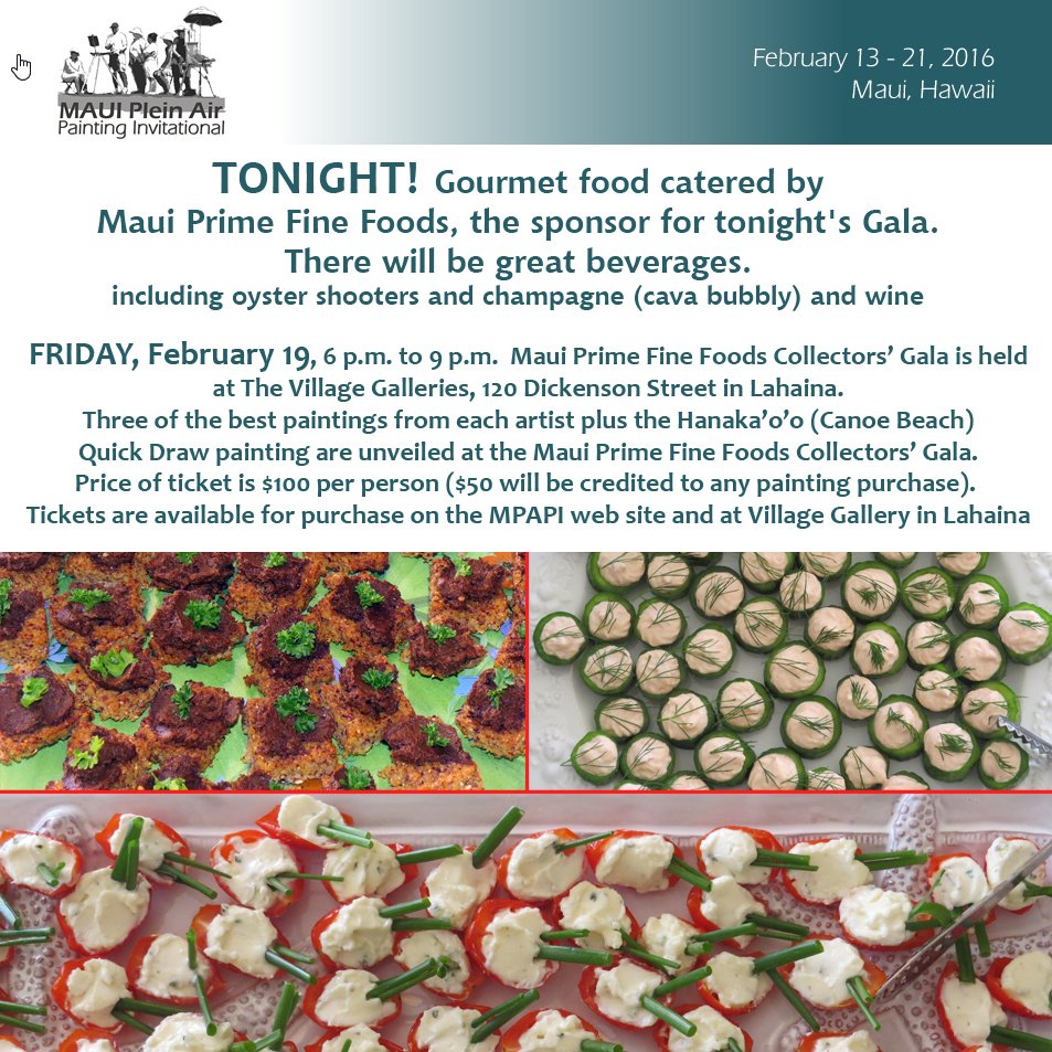 Don't miss tonite's #Gourmet #Food &amp; #FineArt @ #Maui #PleinTalk #Collectors #Artists #Gala!►goo.gl/smycK3