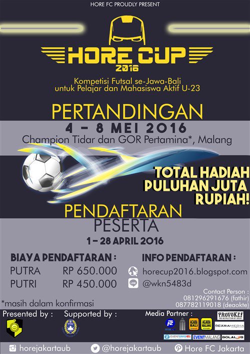 #Malang <a href="/horejakartaub/">HORE FC Jakarta</a> Kompetisi Futsal se Jawa-Bali. Reg. 1-28 April 2016. More info >>> acaraapa.com/hore-cup-2016/