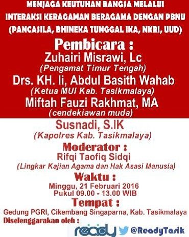 usamaahmadrizal's tweet photo. 1. Minggu, 21/02/2016 @ReadyTasik akan menyelenggarakan seminar dg tema "4 pilar kebangsaan". https://t.co/Cm3Kw1JfFR