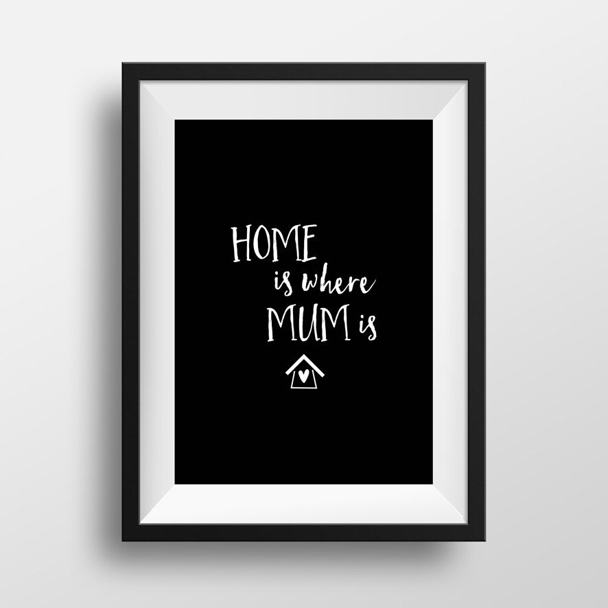 QuomoCoUk's tweet photo. Home is where mum is #mum #mothersday #quote Choose your colour &amp; frame at https://t.co/Bc4ZbJLk7T #home #ilovemymum https://t.co/Puq6aIy66x